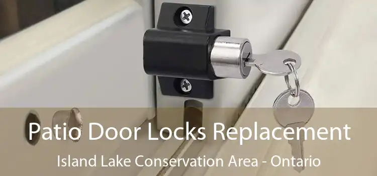 Patio Door Locks Replacement Island Lake Conservation Area - Ontario