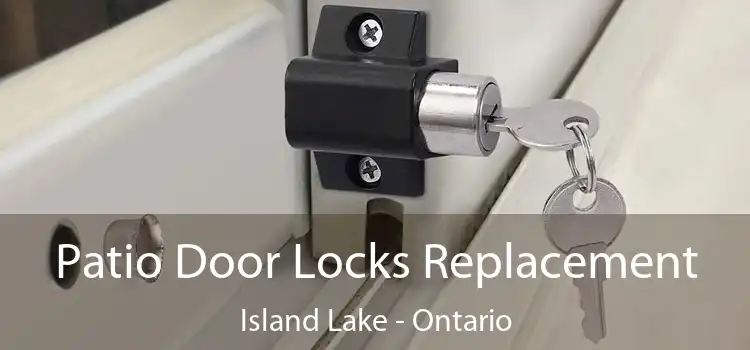 Patio Door Locks Replacement Island Lake - Ontario