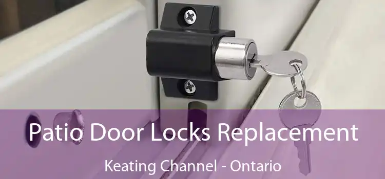 Patio Door Locks Replacement Keating Channel - Ontario