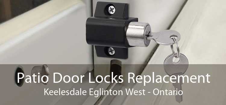Patio Door Locks Replacement Keelesdale Eglinton West - Ontario