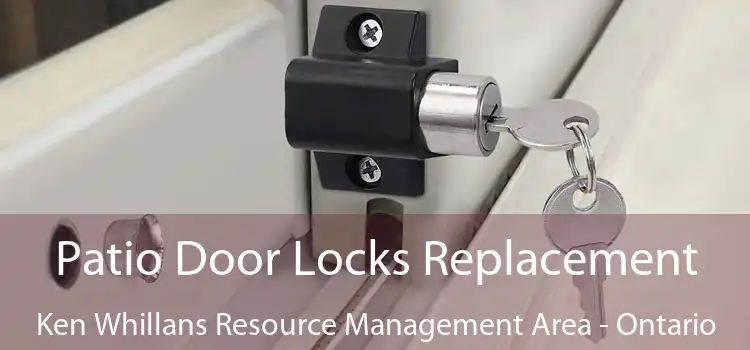 Patio Door Locks Replacement Ken Whillans Resource Management Area - Ontario
