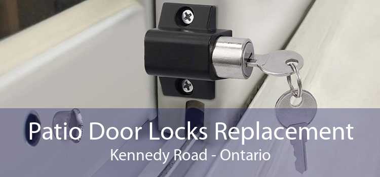 Patio Door Locks Replacement Kennedy Road - Ontario