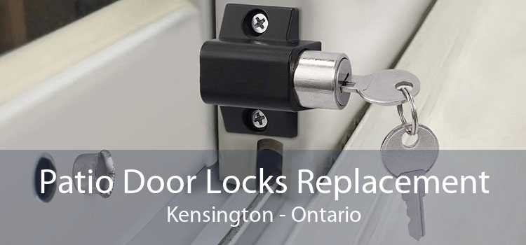Patio Door Locks Replacement Kensington - Ontario