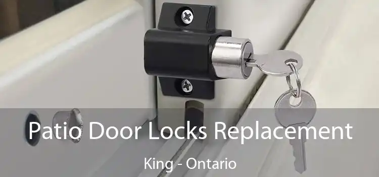 Patio Door Locks Replacement King - Ontario