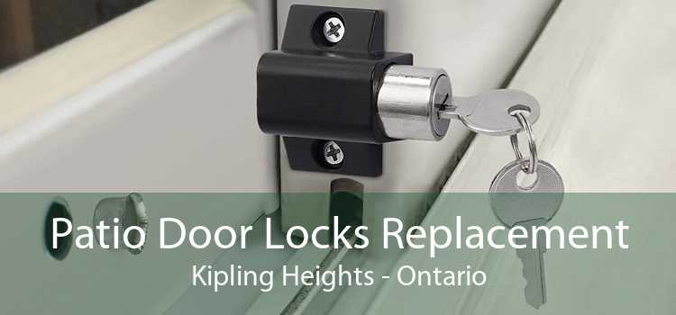 Patio Door Locks Replacement Kipling Heights - Ontario