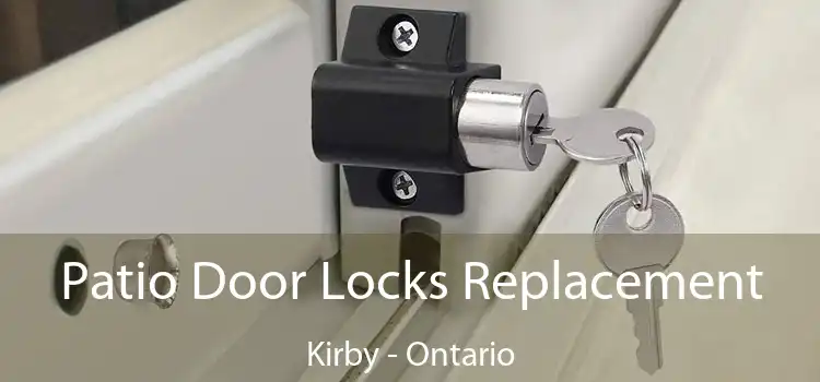 Patio Door Locks Replacement Kirby - Ontario