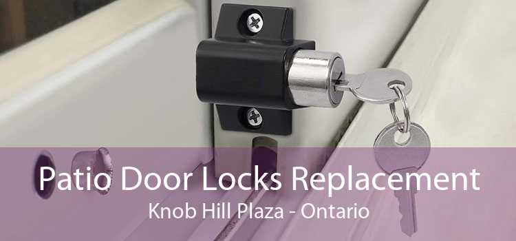 Patio Door Locks Replacement Knob Hill Plaza - Ontario