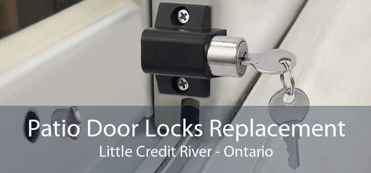 Patio Door Locks Replacement Little Credit River - Ontario