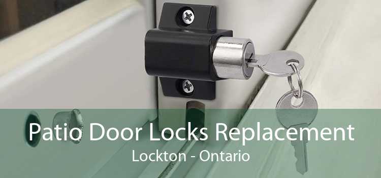 Patio Door Locks Replacement Lockton - Ontario