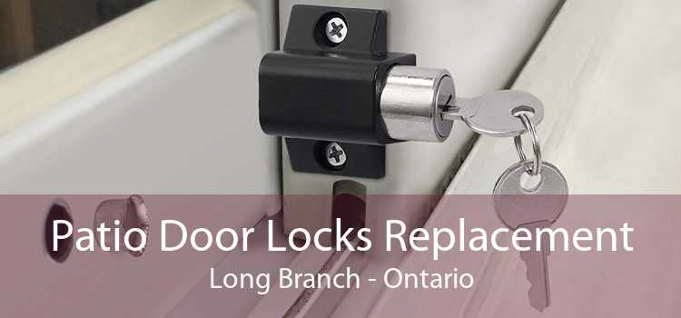 Patio Door Locks Replacement Long Branch - Ontario