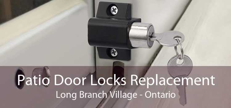 Patio Door Locks Replacement Long Branch Village - Ontario
