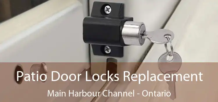 Patio Door Locks Replacement Main Harbour Channel - Ontario