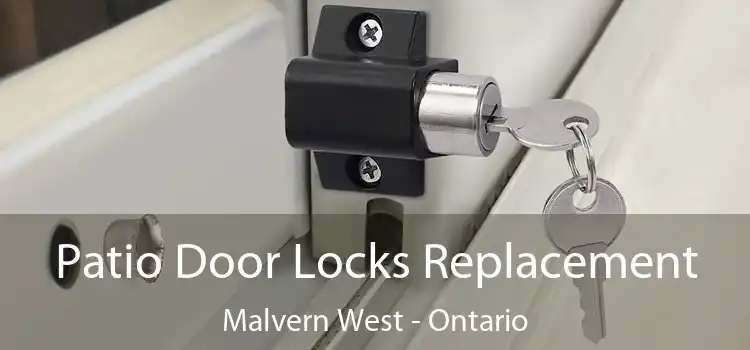 Patio Door Locks Replacement Malvern West - Ontario