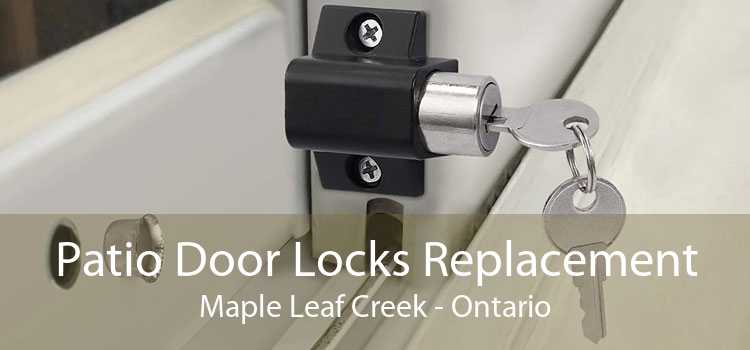 Patio Door Locks Replacement Maple Leaf Creek - Ontario