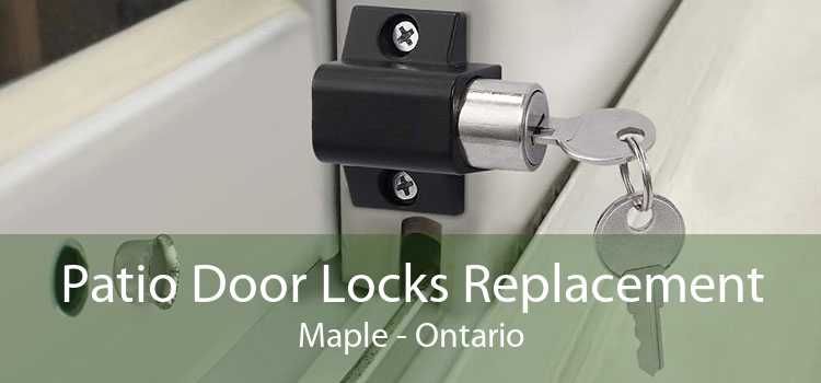 Patio Door Locks Replacement Maple - Ontario