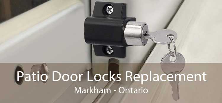 Patio Door Locks Replacement Markham - Ontario