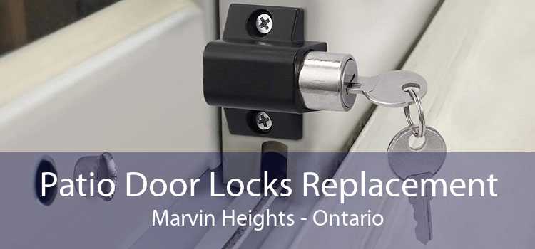 Patio Door Locks Replacement Marvin Heights - Ontario