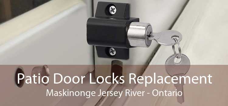 Patio Door Locks Replacement Maskinonge Jersey River - Ontario