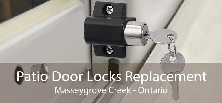 Patio Door Locks Replacement Masseygrove Creek - Ontario