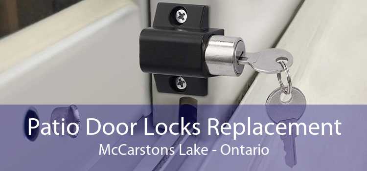 Patio Door Locks Replacement McCarstons Lake - Ontario
