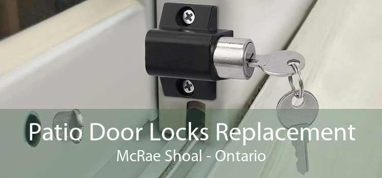 Patio Door Locks Replacement McRae Shoal - Ontario