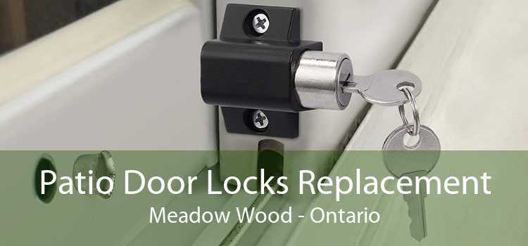 Patio Door Locks Replacement Meadow Wood - Ontario