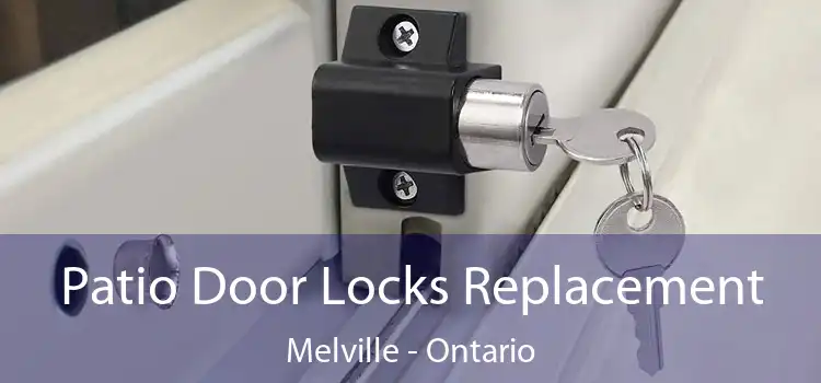 Patio Door Locks Replacement Melville - Ontario