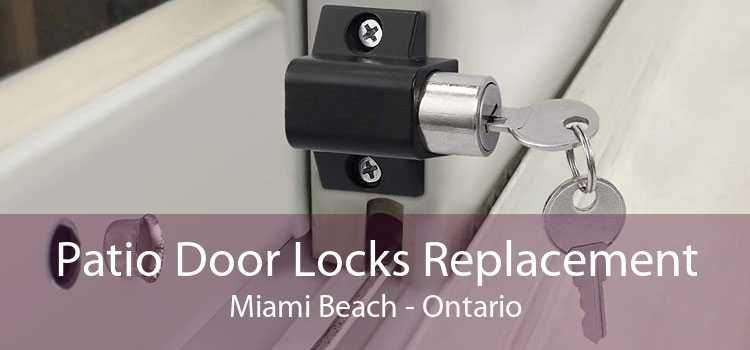 Patio Door Locks Replacement Miami Beach - Ontario
