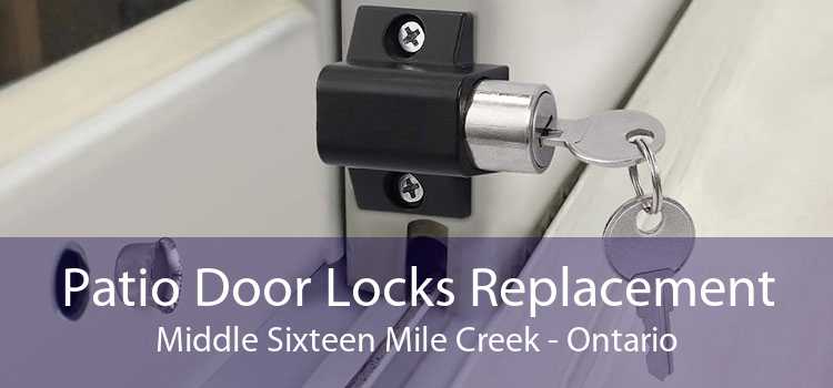 Patio Door Locks Replacement Middle Sixteen Mile Creek - Ontario