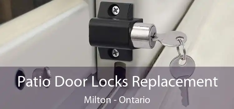 Patio Door Locks Replacement Milton - Ontario