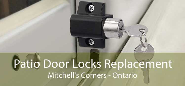 Patio Door Locks Replacement Mitchell's Corners - Ontario