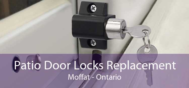 Patio Door Locks Replacement Moffat - Ontario