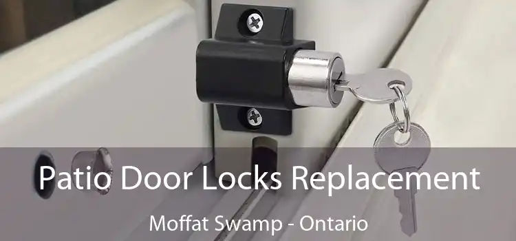 Patio Door Locks Replacement Moffat Swamp - Ontario