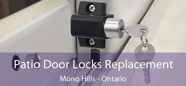 Patio Door Locks Replacement Mono Hills - Ontario