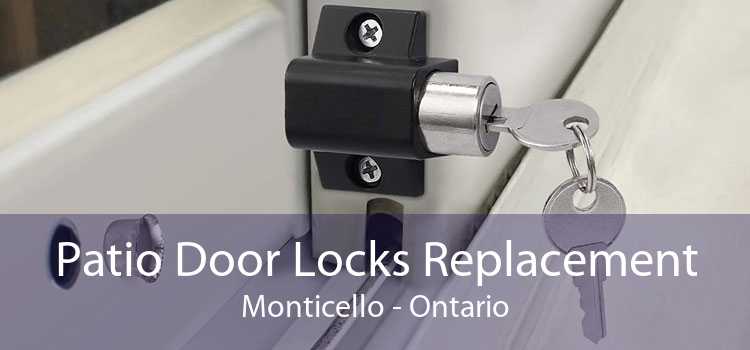 Patio Door Locks Replacement Monticello - Ontario