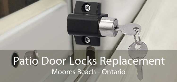 Patio Door Locks Replacement Moores Beach - Ontario