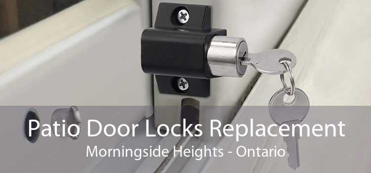 Patio Door Locks Replacement Morningside Heights - Ontario