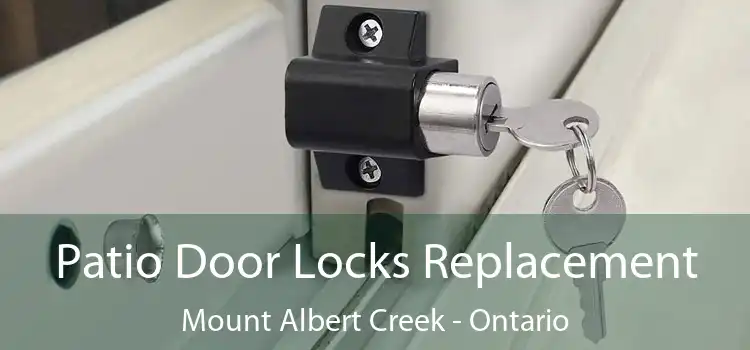 Patio Door Locks Replacement Mount Albert Creek - Ontario