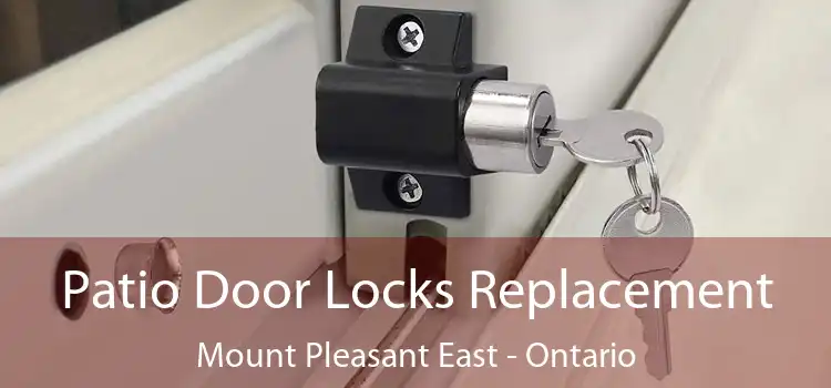 Patio Door Locks Replacement Mount Pleasant East - Ontario