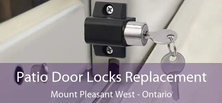 Patio Door Locks Replacement Mount Pleasant West - Ontario