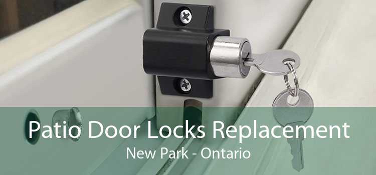 Patio Door Locks Replacement New Park - Ontario