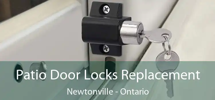 Patio Door Locks Replacement Newtonville - Ontario