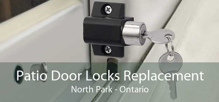 Patio Door Locks Replacement North Park - Ontario