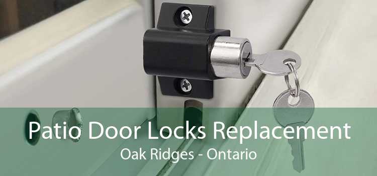 Patio Door Locks Replacement Oak Ridges - Ontario