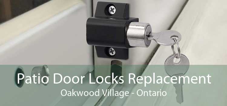 Patio Door Locks Replacement Oakwood Village - Ontario