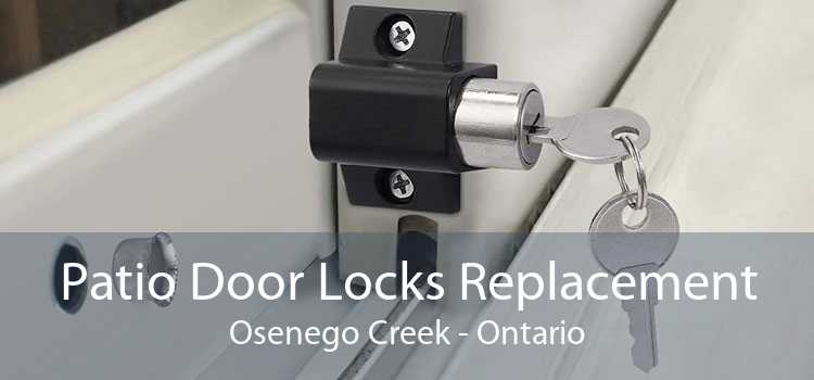 Patio Door Locks Replacement Osenego Creek - Ontario