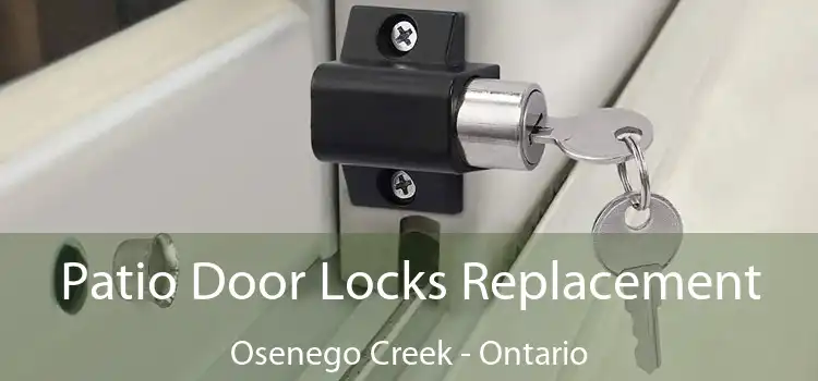 Patio Door Locks Replacement Osenego Creek - Ontario