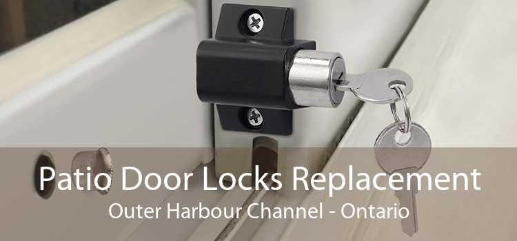 Patio Door Locks Replacement Outer Harbour Channel - Ontario
