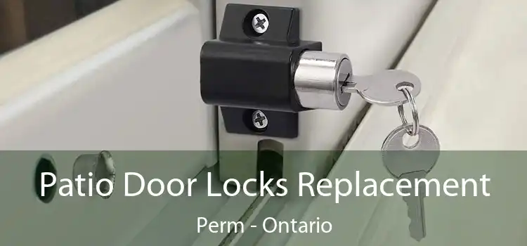 Patio Door Locks Replacement Perm - Ontario
