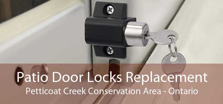 Patio Door Locks Replacement Petticoat Creek Conservation Area - Ontario